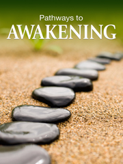 pathways to awakening