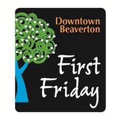 Beaverton First Friday