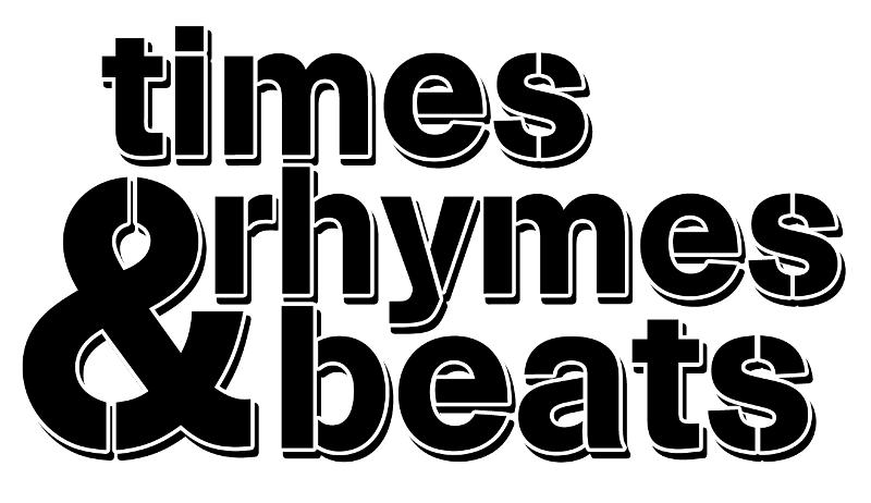 times, rhymes and beats