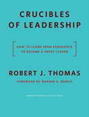 The Crucibles of Leadership