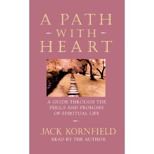 A Path With Heart by John Kornfield