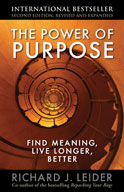 The Power of Purpose, by Richard Leider