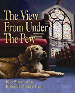 Cover for The View from Under the Pew, showing guide dog and church interior