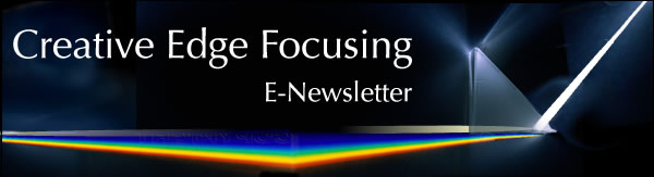 Creative Edge Focusing E-Newsletter
