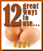 12 great ways to use eggs