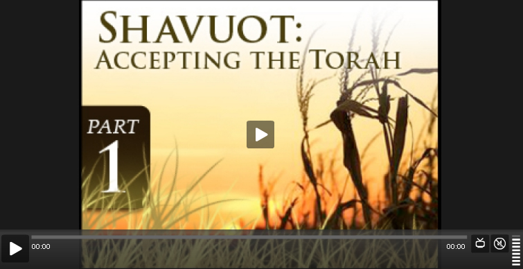 Shavuot: Accepting the Torah