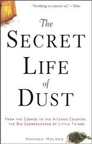 secret life of dust