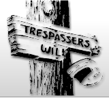 Trespassers Wil