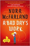 "A Bad Day's Work" by Nora McFarland