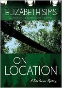 "On Location" by Elizabeth Sims