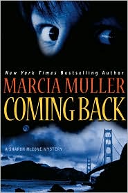 Marcia Muller Coming Back