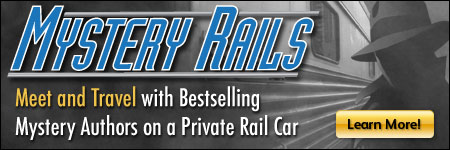 Mystery Rails: Travels with Bestselling Mystery Authors 