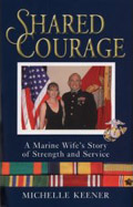 Share Courage: A Marine Wife's Story of Strength and Service