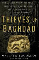 Thieves of Baghdad by Col Matthew Bogdanos