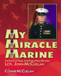 My Miracle Marine Connie McClellan Lucky John McClellan