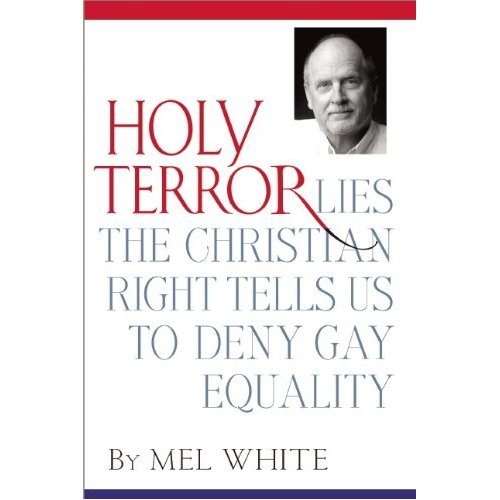 Mel White's Holy Terror