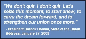 We don't quit. Let's seize the moment to start anew.-Pres. Barack Obama