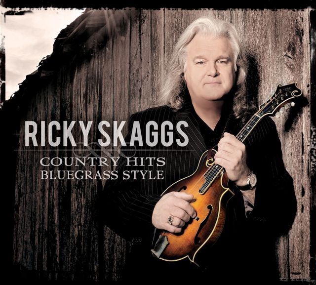 Ricky Skaggs Country Hits Bluegrass Style CD cover