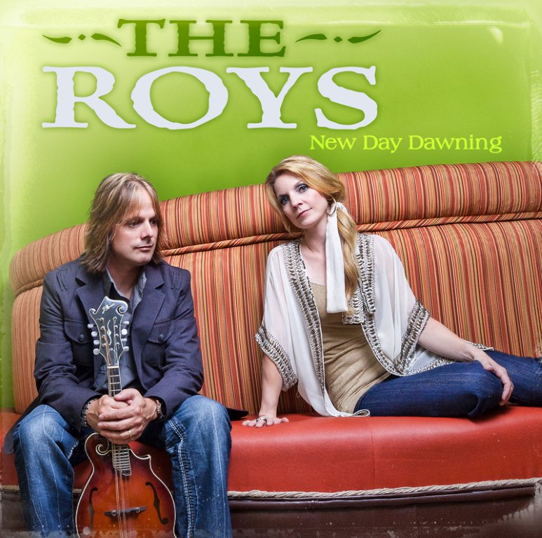 The Roys - New Day Dawning