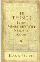 10Things Every Minister's Wife needs to know