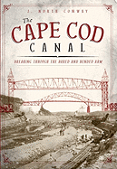Cape Cod Canal by J. North Conway