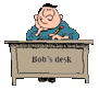 bob's desk