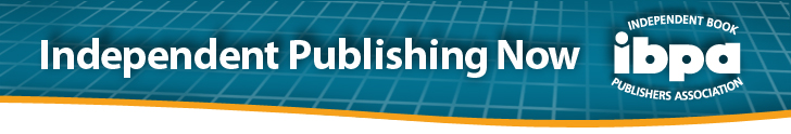 IBPA Independent Publishing Now Header