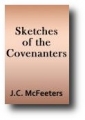 Sketches of the Covenanters (1913) by J.C. McFeeters