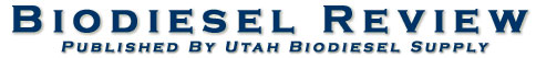 Biodiesel Review published by Utah Biodiesel Supply