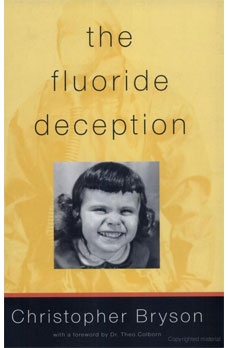 The fluoride deception