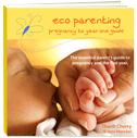 Eco Parenting Birth to Year 1