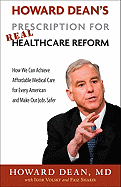 Howard Dean's Prescription for Healthcare Reform