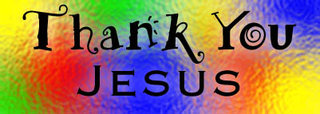 thank you Jesus