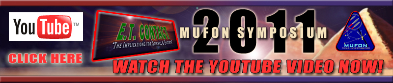 2011 MUFON SYMPOSIUM_watch the YOUTUBE video