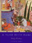 A Year With Rumi: Daily Readings, by Coleman Barks