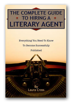 The Complete Guide to Hiring a Literary Agent