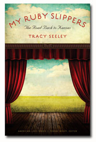 My Ruby Slippers by Tracy Seeley