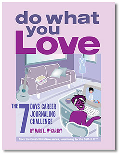 Do What You Love: The 7 Days Career Journaling Challenge