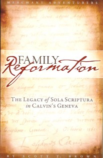 Family-Reformation-Scott-Brown-John-Calvin.jpg