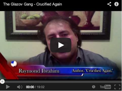 Raymond-Ibrahim-Crucified-Again-Video
