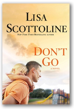 DON'T GO by Lisa Scottoline