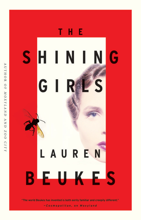 THE SHINING GIRLS, Laruen Beukes