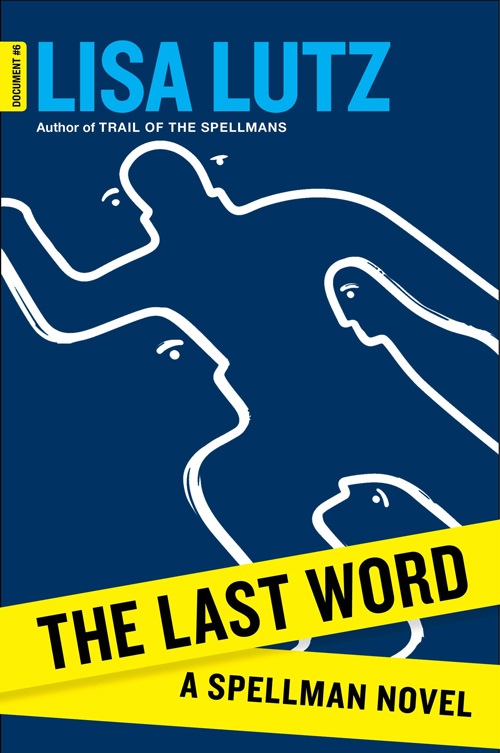 THE LAST WORD, Lisa Lutz