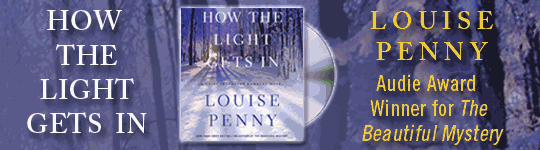 Advertisement HOW THE LIGHT GETS IN by Louise Penny