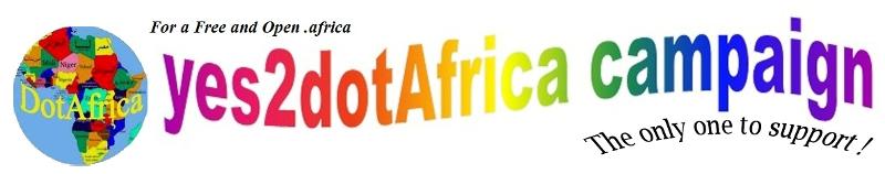 yes2dotafrica campaign 2013 -a free and open dotafrica