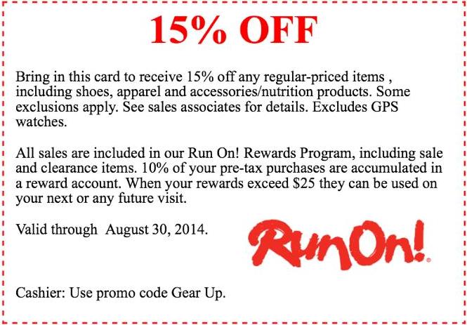 15% discount coupon from RunOn! on any regular-priced items. Some exclusions apply. Valid through August 30, 2014.