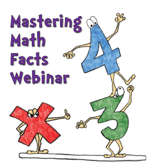 Mastering Math Facts Webinar