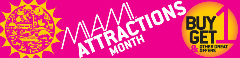 Miami attractions month