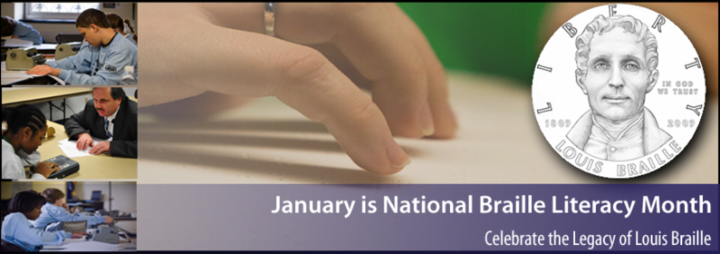 January is National Braille Literacy Month