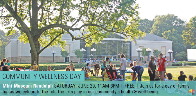 The Mint Museum Community Wellness Day - June 29, 2013